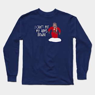 Randy Can't Put His Arms Down Long Sleeve T-Shirt